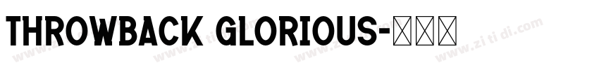 Throwback Glorious字体转换